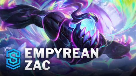 Empyrean Zac Skin Spotlight League Of Legends Youtube