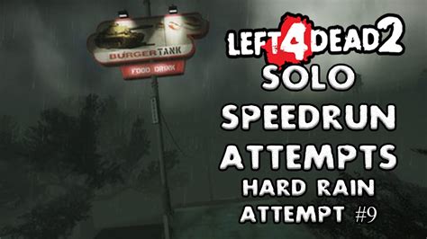 L4d2 Solo Mutation Speedrun Attempts Hard Rain 7 Youtube