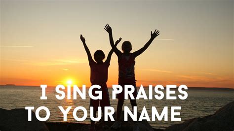 I Sing Praises To Your Name Piano Accompaniment With Lyrics Youtube