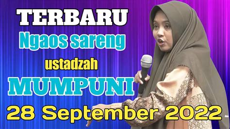 Terbaru September Ngaos Sareng Ustadzah Mumpuni Purwodadi Ceramah