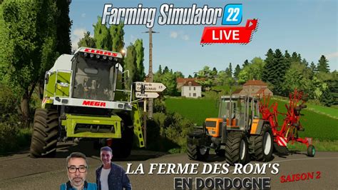 LIVE LA FERME DES ROM S SAISON 2 ON ARRIVE DANS LES GROS