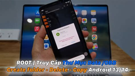 Root Truy Cập Thư Mục Data Obb Create Folder Delete Copy Android