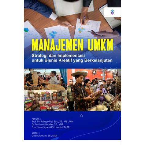 MANAJEMEN UMKM STRATEGI DAN IMPLEMENTASI UNTUK BISNIS KREATIF YANG