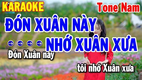 Karaoke N Xu N N Y Nh Xu N X A Tone Nam Nh C Xu N Thanh H I