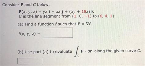 Solved Consider F And C Below F X Y Z Yz I Xz J