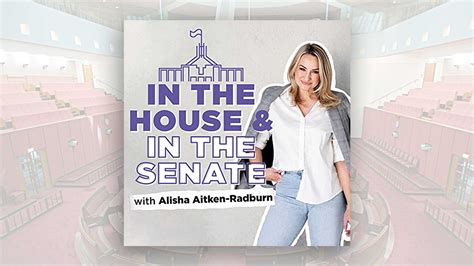 Podcast: In the House and In the Senate - Pathways to Politics