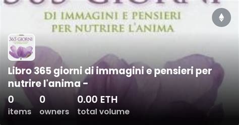 Libro 365 Giorni Di Immagini E Pensieri Per Nutrire L Anima