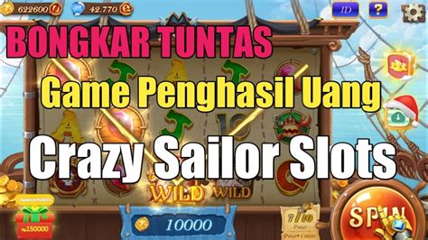 Crazy Sailor Slots Apk 2022 Penghasil Saldo Dana Terbukti Membayar