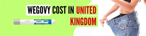 Wegovy Cost in UK: Essential Information