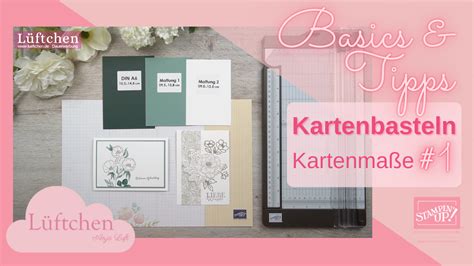 Basics Tipps Kartenbasteln Kartenma E L Ftchen