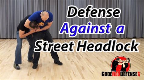 How To Defend Yourself Against A Street Headlock Self Defense