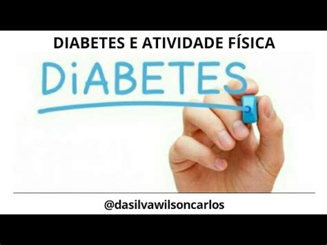 Diabetes E Atividade F Sica Youtube