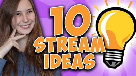 10 Ideas To Implement In Your Stream Right Now YouTube