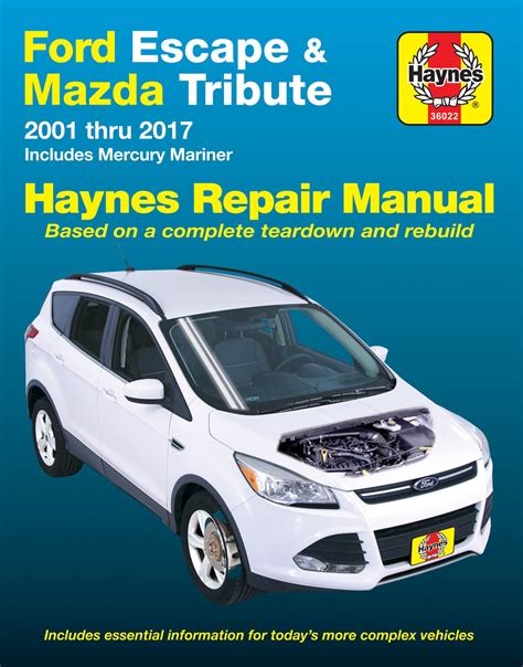 Ford Escape Haynes Repair Manuals And Guides