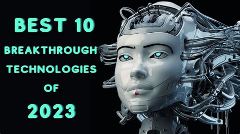 10 Breakthrough Technologies In 2023 YouTube