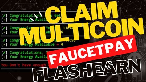 TUTORIAL TO GET MULTICOIN FAUCETPAY FROM FLASHEARN FAUCET TIPS AND