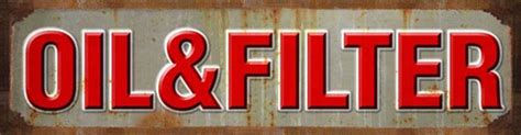 Retro Oil And Filter Metal Sign 20 X 5 Inches