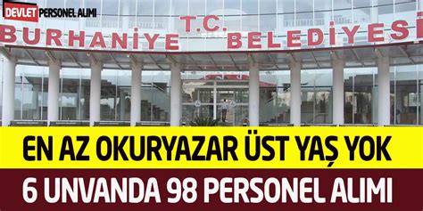 Burhaniye Belediyesi En Az Okuryazar Devlet Personeli Al M