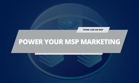 Msp Marketing 5 Ways To Build Your Msp Marketing Strategy