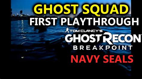 Ghost Recon Breakpoint Ai Teammates Base Takedown Navy Seals