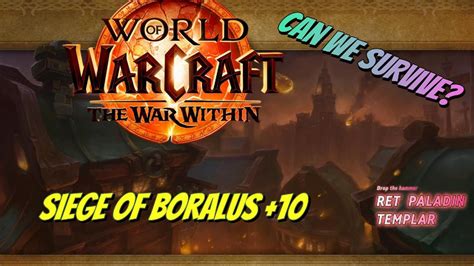 Can We Survive Mythic 10 Siege Of Boralus YouTube