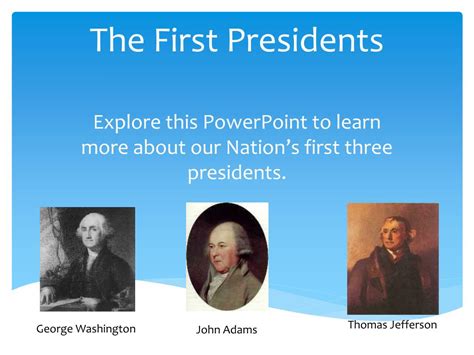 Ppt The First Presidents Powerpoint Presentation Free Download Id2602564