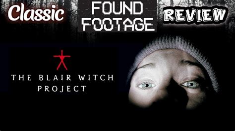 The Blair Witch Project 1999 Classic Found Footage Review Youtube