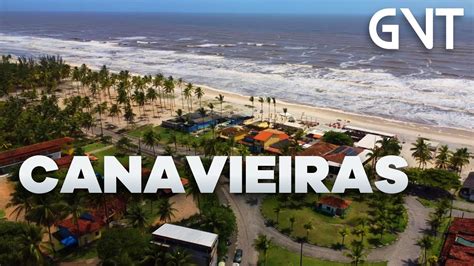 CANAVIEIRAS BA Um passeio pelo Sitio Histório Centro e Praias da