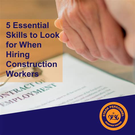 5 Essential Skills To Look For When Hiring Construction Workers Starr