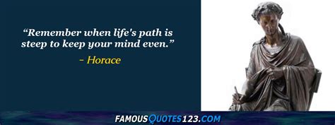 Horace Quotes - Famous Quotations By Horace - Sayings By Horace