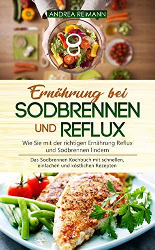 Ern Hrung Bei Sodbrennen Und Reflux Wie Sie Mit Der Richtigen