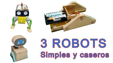 3 increíble Robots Que Puedes hacer en tu casa YouTube