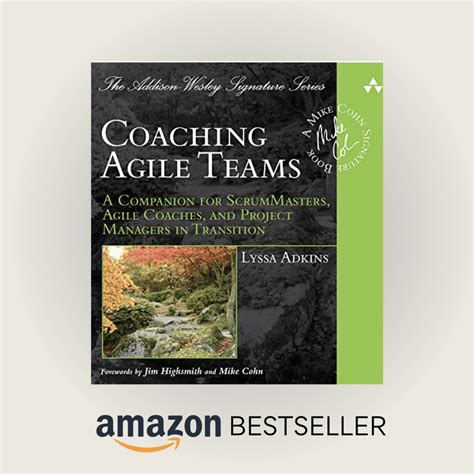 Coaching Agile Teams Lyssa Adkins