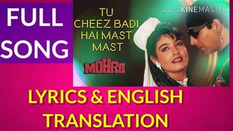 Tu Cheez Badi Hai Mast Lyrics Translation Mohra Akshay Kumar