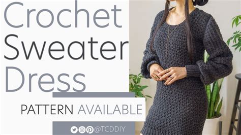 How To Crochet A Sweater Dress Pattern And Tutorial Diy Youtube