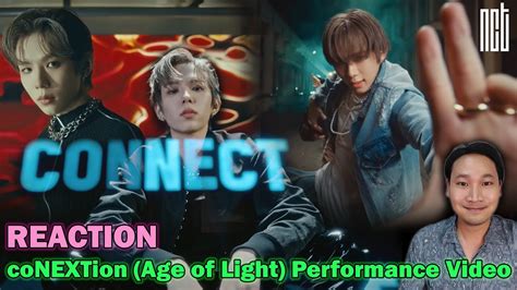 ไหนดด Reaction NCT U coNEXTion Age of Light Performance Video