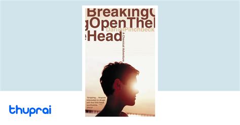 Buy Breaking Open The Head In Nepal Thuprai