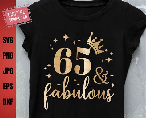 65 And Fabulous Svg 65th Birthday Sixty Fifth Birthday Svg Etsy