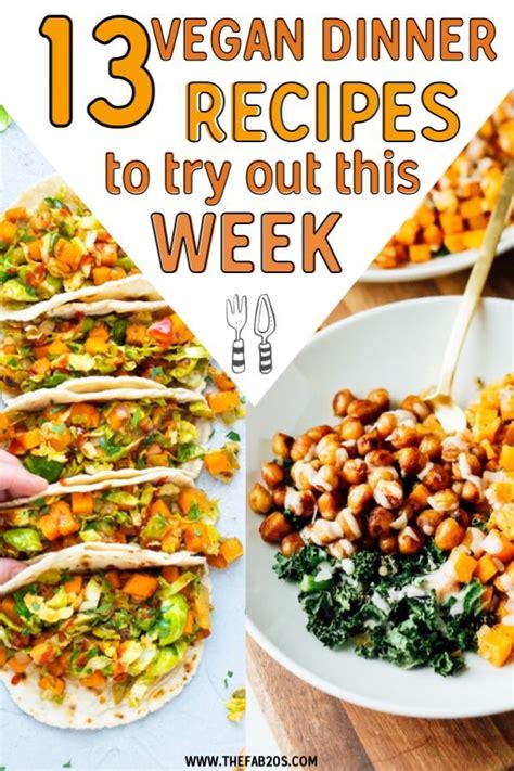 13 Plant Based Dinner Recipe Ideas To Try This Week Thefab20s Vegan Dinner Recipes Easy