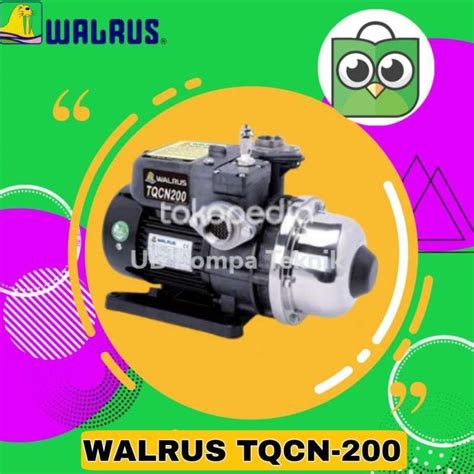 Jual Walrus Pompa Air Panas TQCN 200 Pompa Booster Air Panas Water