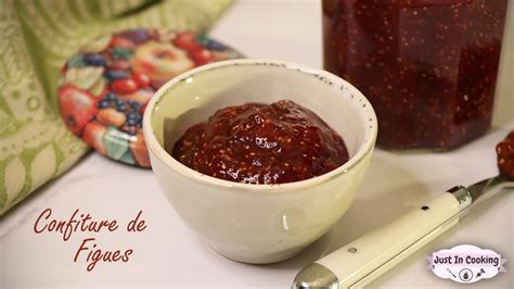 Recette De Confiture De Figues Youtube