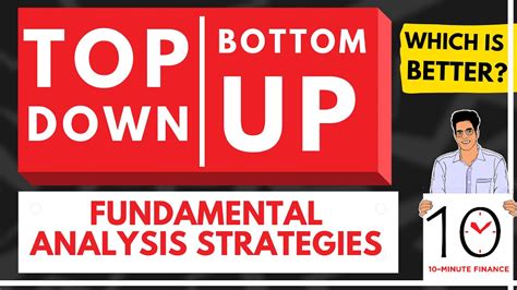 Top Down Vs Bottom Up Investing Approach Fundamental Analysis 10