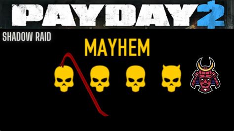 PayDay 2 Shadow Raid Mayhem YouTube