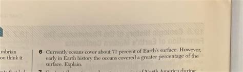 Solved 6 Currently oceans cover about 71 percent of Earth's | Chegg.com