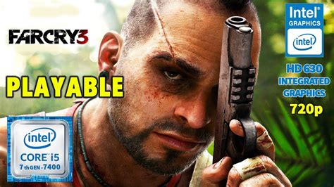 Far Cry 3 Intel Graphics Hd 630 720p Gaming Benchmark Playable Youtube