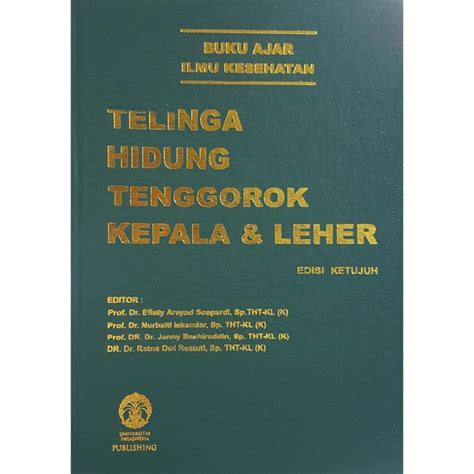 Jual ORIGINAL Buku Ajar Ilmu Kesehatan THT UI Edisi 7 FKUI