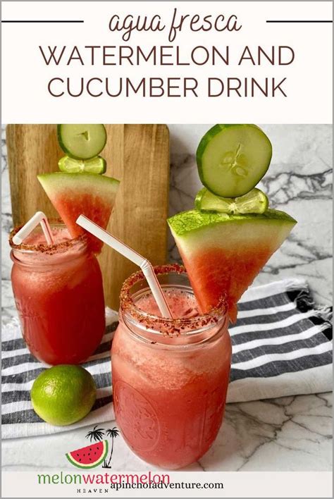 The Ultimate Refreshing Drink Watermelon Cucumber Agua Fresca Recipe