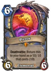 Pyros (10/10) - Hearthstone Wiki