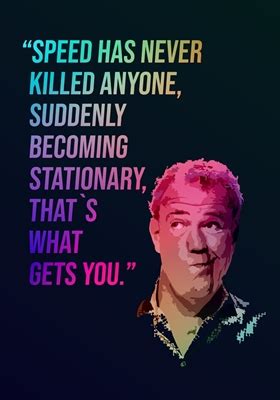 Jeremy Clarkson Quotes Posters Prints By Yunur Mawan Printler