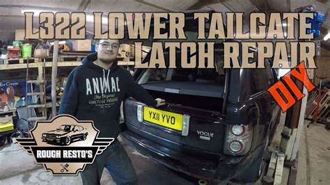 Range Rover L322 Lower Tailgate Latch Repair YouTube